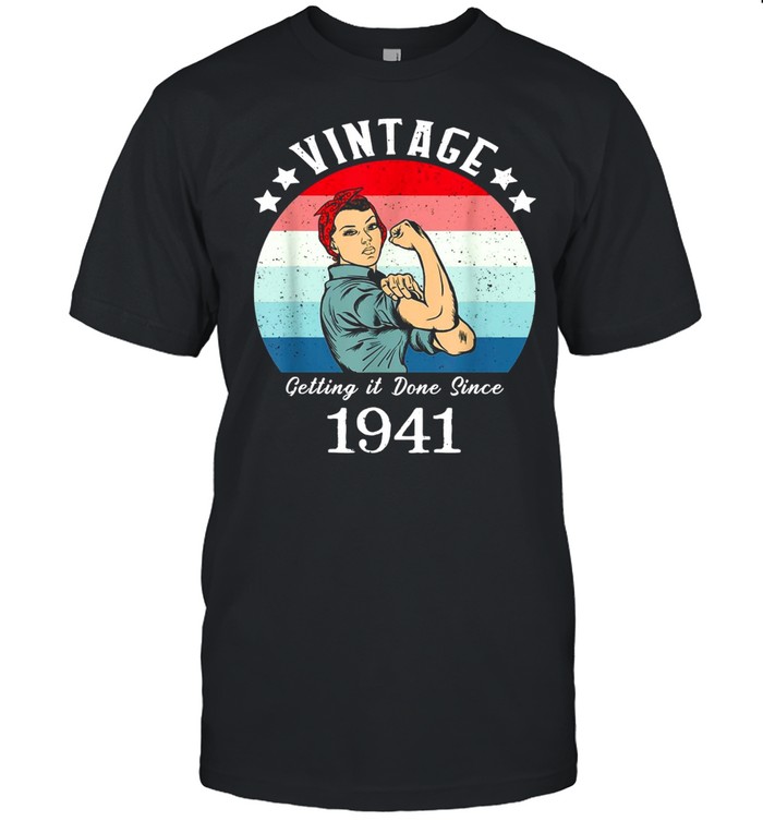 Vintage Getting It Done Since 1941 T-shirt