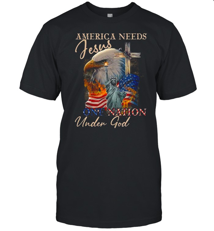 America needs jesus one nation under god shirt