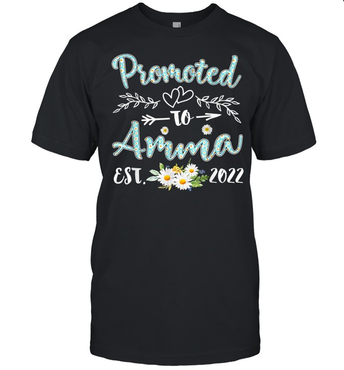 Promoted to Amma Est 2022 Shirt Daisy Decor shirt