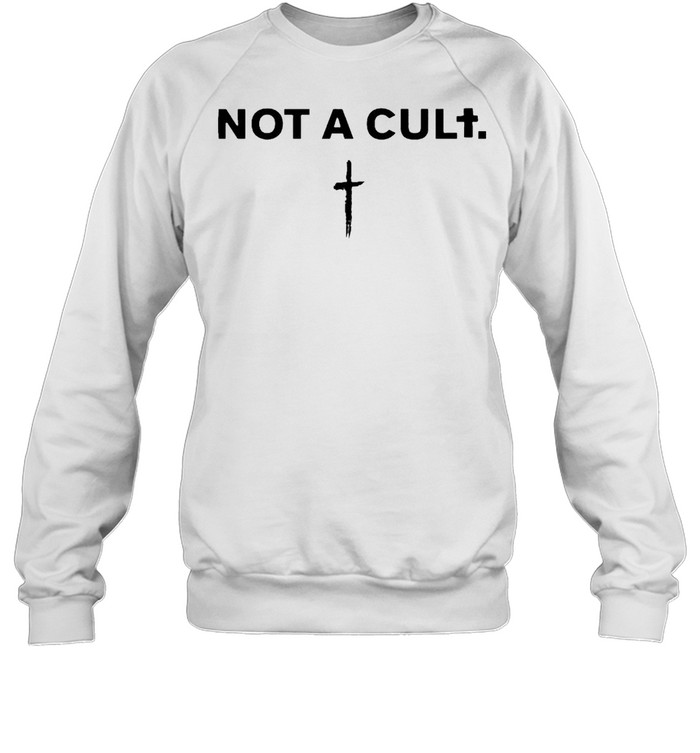 Saint Jhn not a cult shirt Unisex Sweatshirt