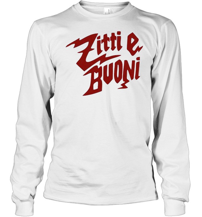 Zitti E Buoni shirt Long Sleeved T-shirt