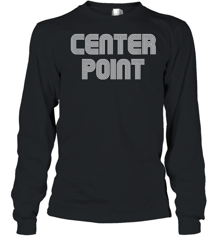 Center Point Vintage Retro 60s 70s 80s shirt Long Sleeved T-shirt