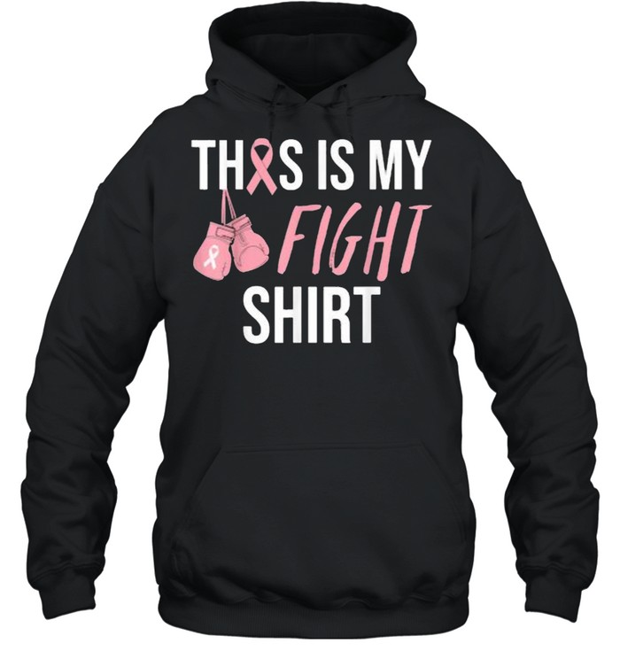 This Is My Fight Breast Cancer Awareness Pink Ribbon T- Unisex Hoodie