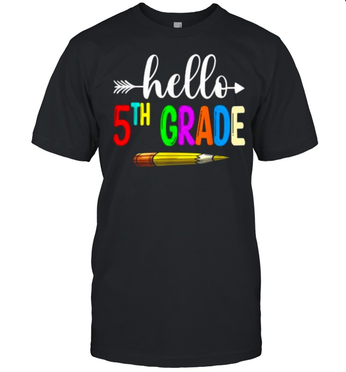 Hello Fifth Grade 5th Grade Back To School T-Shirt