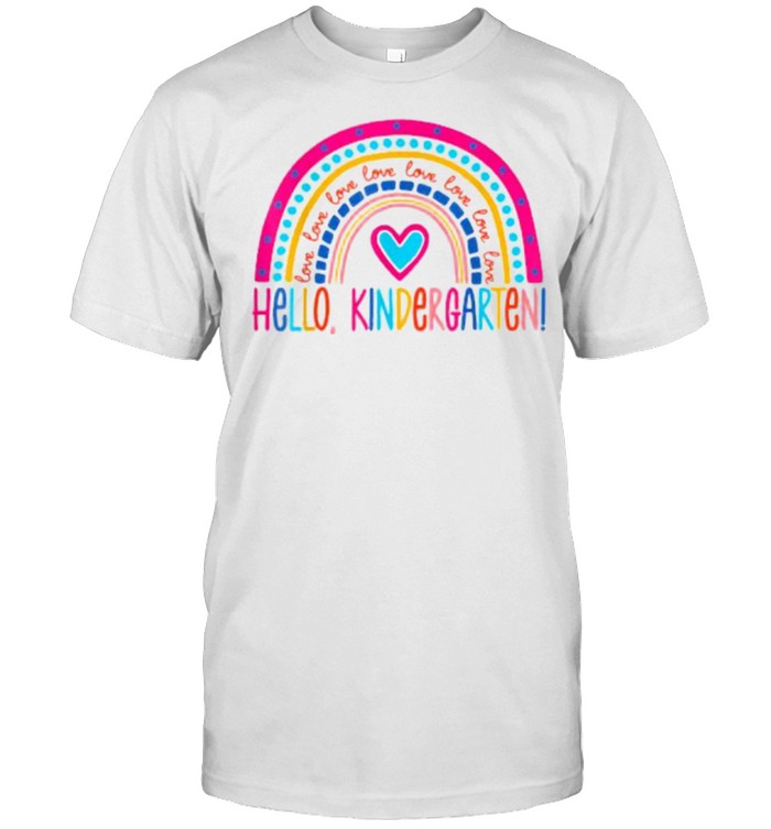 Hello Kindergarten Rainbow for Teachers Student Girls T-Shirt