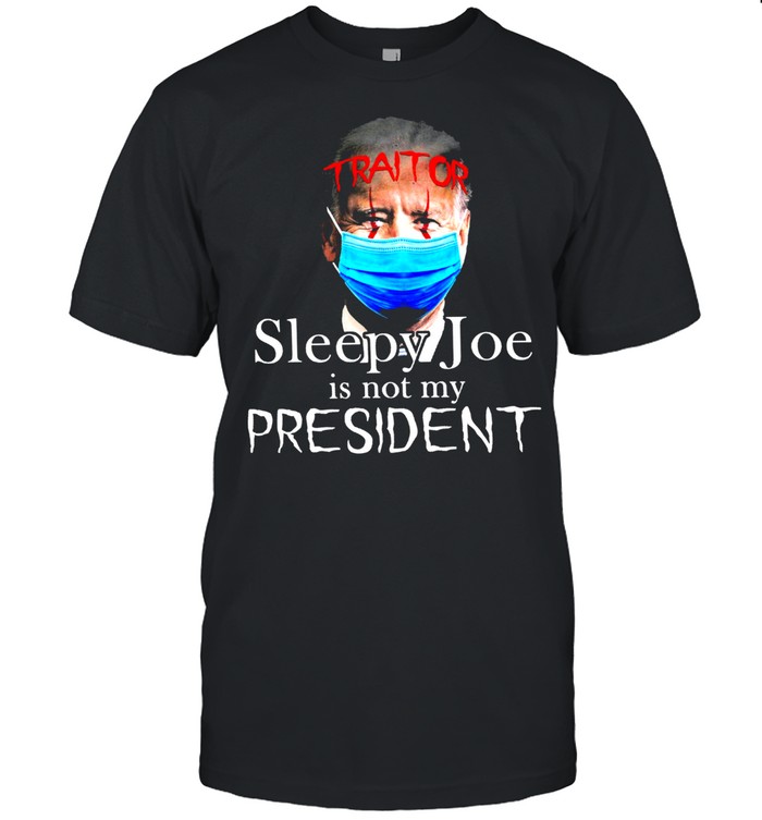 Pennywise Joe Biden face mask Traitor sleepy Joe is not my President shirt