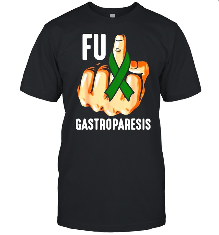 Fuck Gastroparesis T-shirt