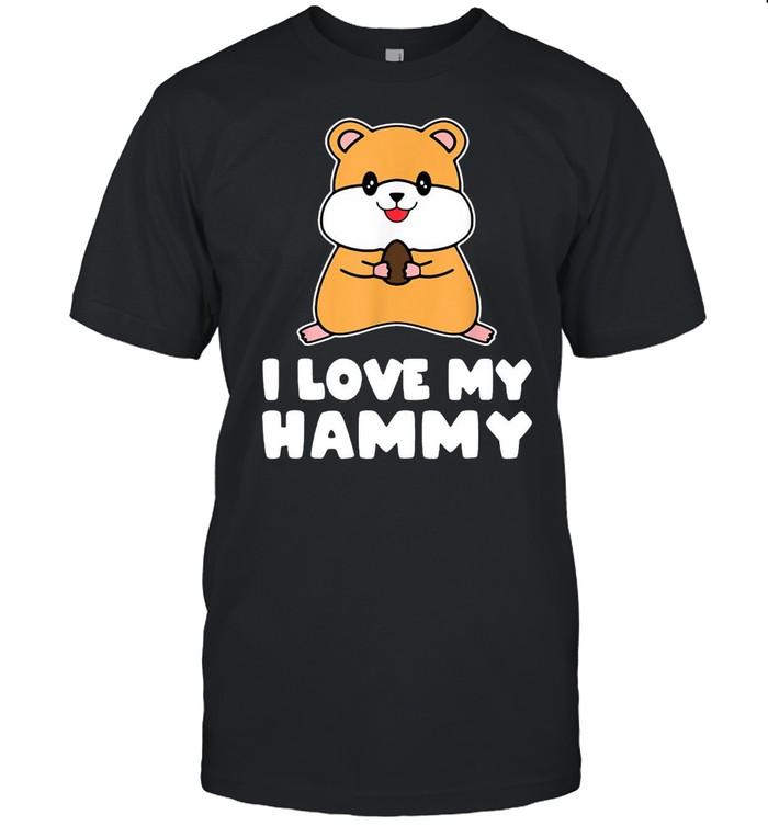 I Love my Hammy Cute Hamster Breed Rodents T-shirt