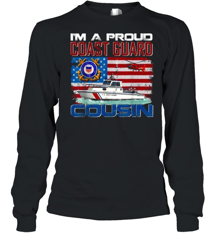 I’m A Proud Coast Guard Cousin With American Flag T- Long Sleeved T-shirt