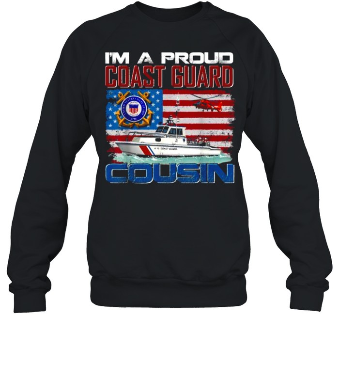 I’m A Proud Coast Guard Cousin With American Flag T- Unisex Sweatshirt
