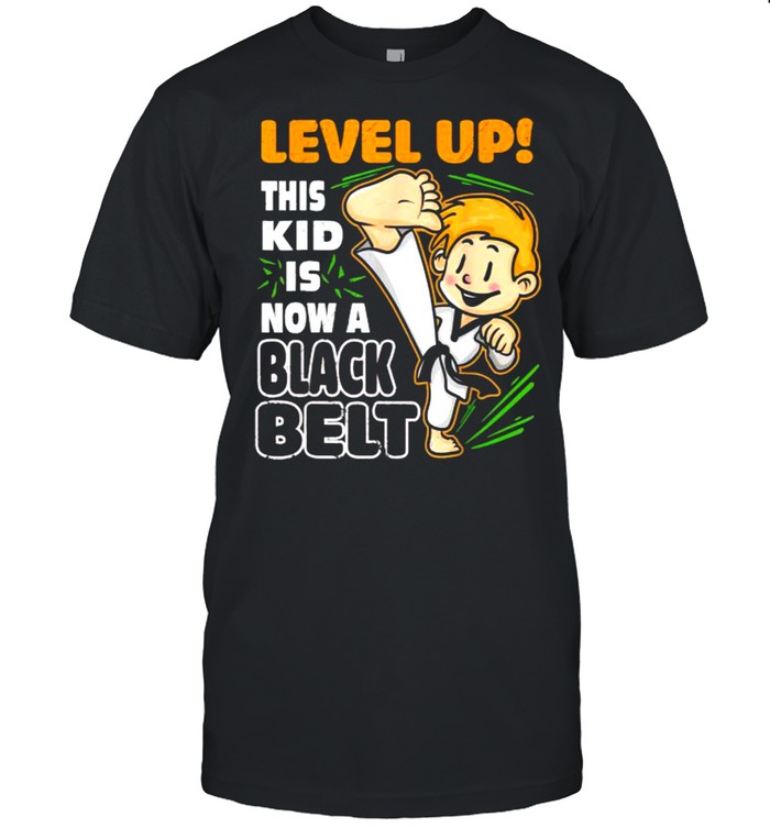 Level Up! This Kid Is Now Black Belt Funny Karate Boys T-Shirt