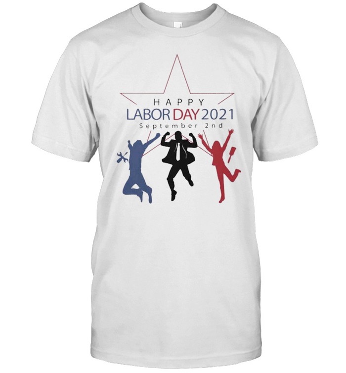 Happy Labor Day September 2nd shirt