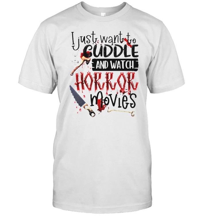 Hocus Pocus I just want to cuddle and watch horror movies shirt