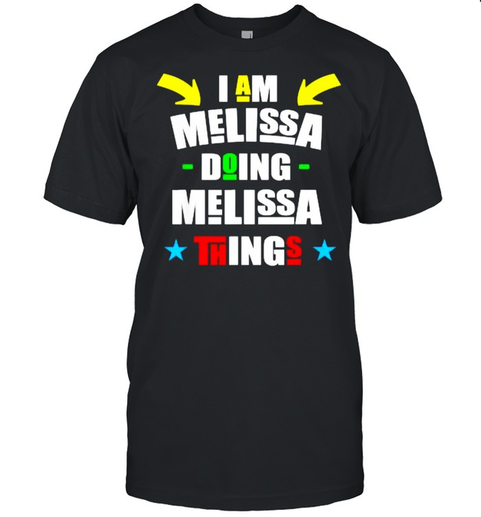 I’m Melissa Doing Melissa Things Cool Funny Christmas T-Shirt