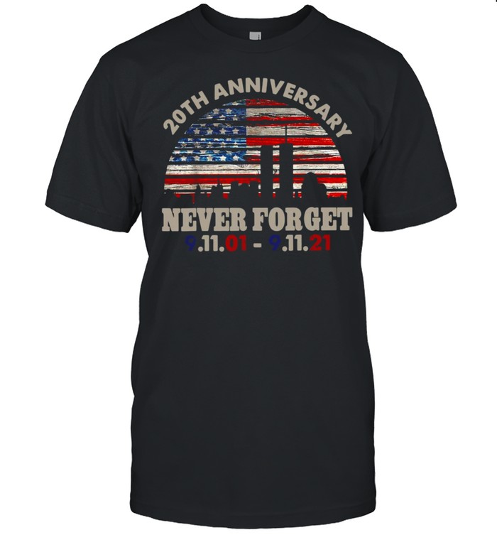 20th Anniversary Never Forget 9.11.01 – 9.11.21 American Flag T-shirt