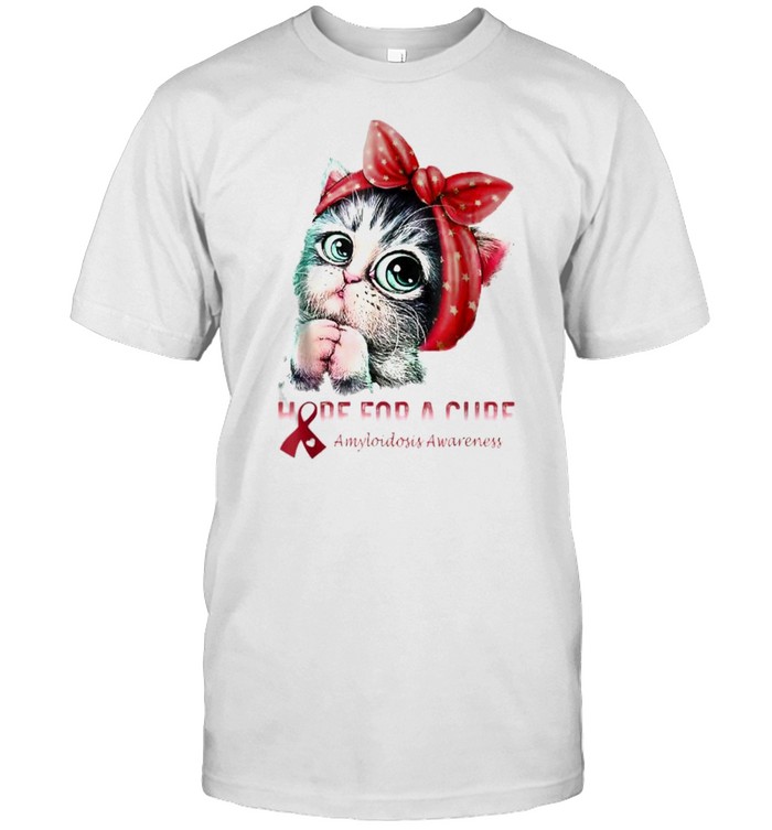 Awesome amyloidosis Awareness Hope For A Cure Cat T-Shirt