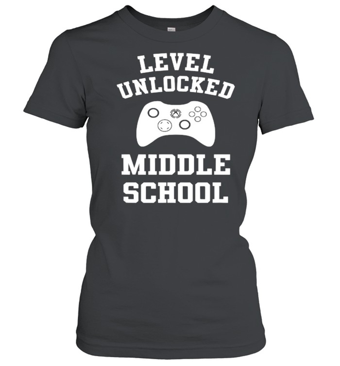 Level Unlocked Middle School Video Game Back To School T- Classic Women's T-shirt