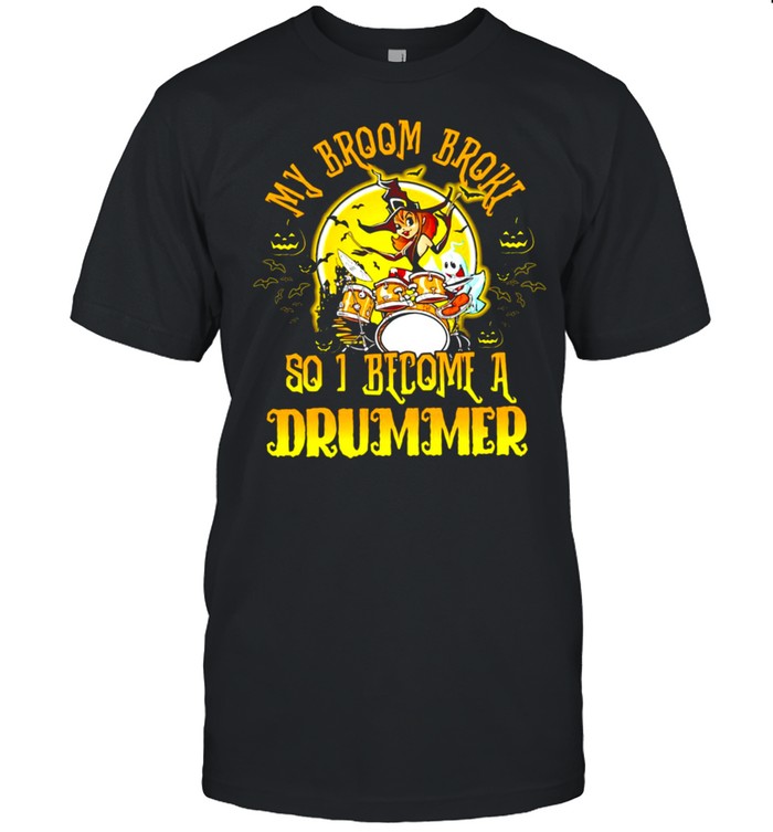 My Broom Broke So I Become A Drummer Halloween T-Shirt