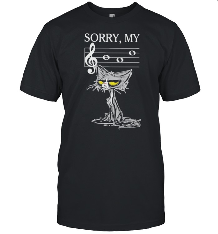 sorry My Bad Cat Music Shirt