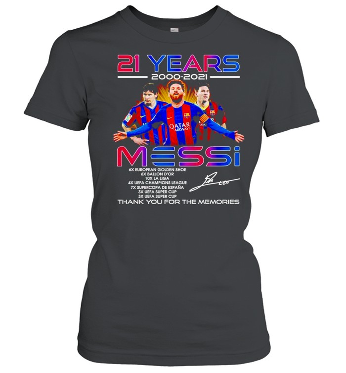 21 years 2000 2021 Messi thank you for the memories shirt Classic Women's T-shirt