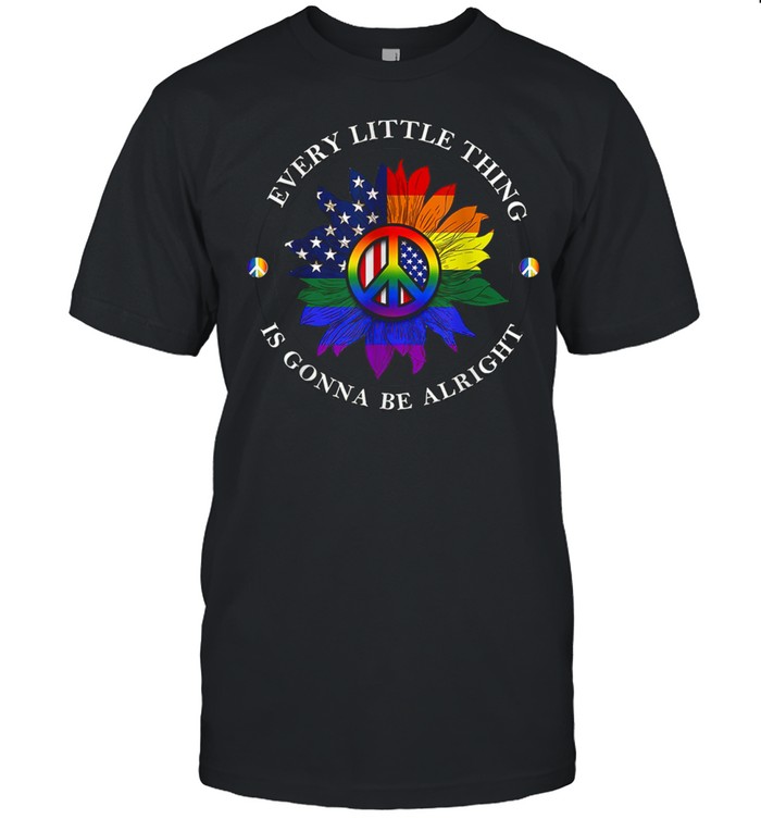 Hippie Every Little Thing is Gonna Be Alright Sunflower shirt