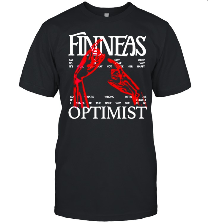 Finneas Optimist shirt