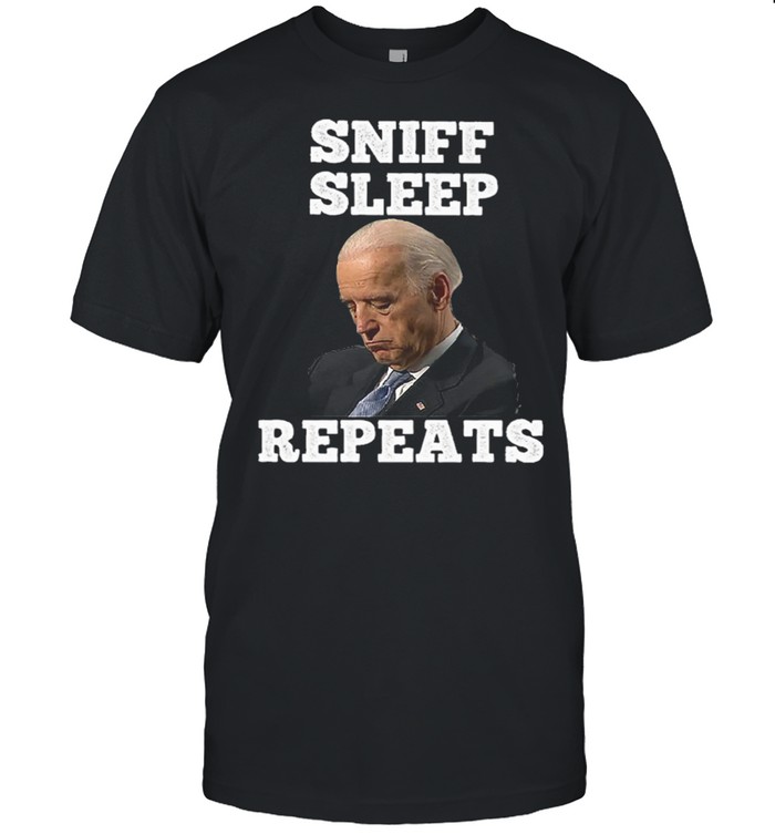 Joe Biden sniff sleep repeat shirt