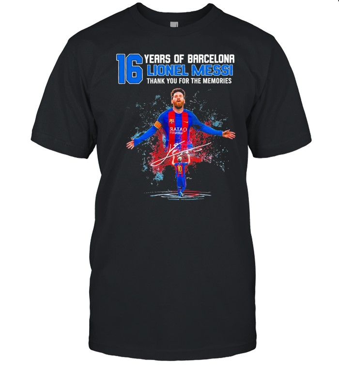 16 years of barcelona lionel messi thank you for the memories shirt