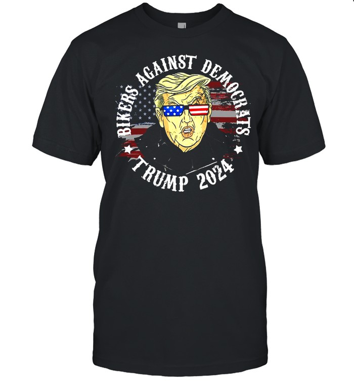 American Flag Bikers Against Democrats Trump 2024 T-shirt