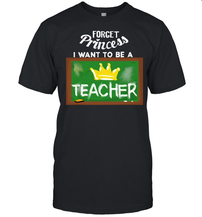 Cool Forget Princess Teacher Education Tutor shirt Classic Men's T-shirt