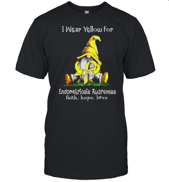 Gnome I Wear Yellow For Endometriosis Awareness Faith Hope Love shirt Classic Men's T-shirt