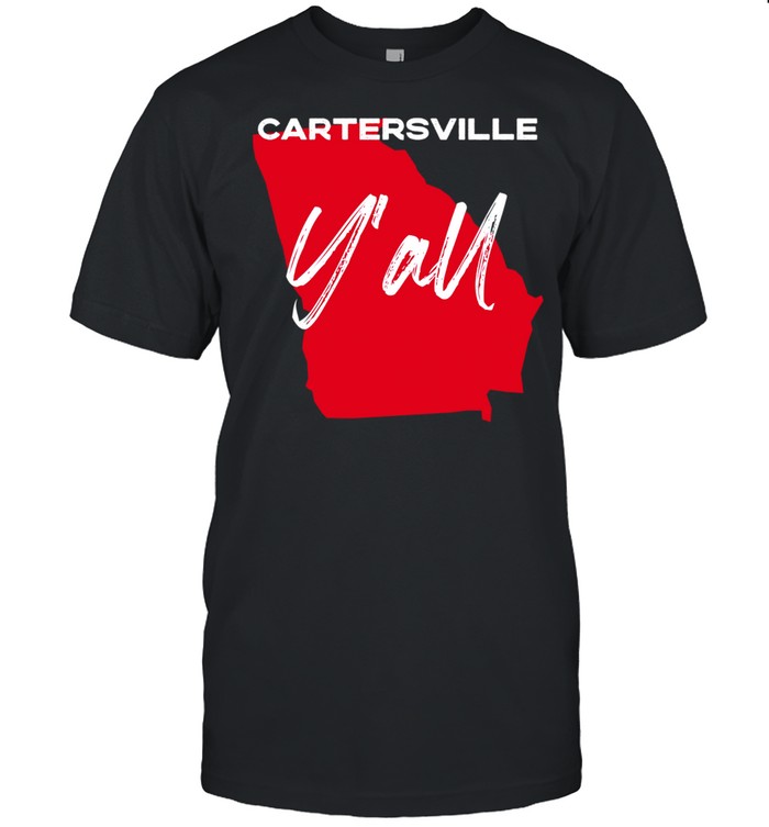 Cartersville Georgia Y'All Ga Pride State Map Cute Shirt