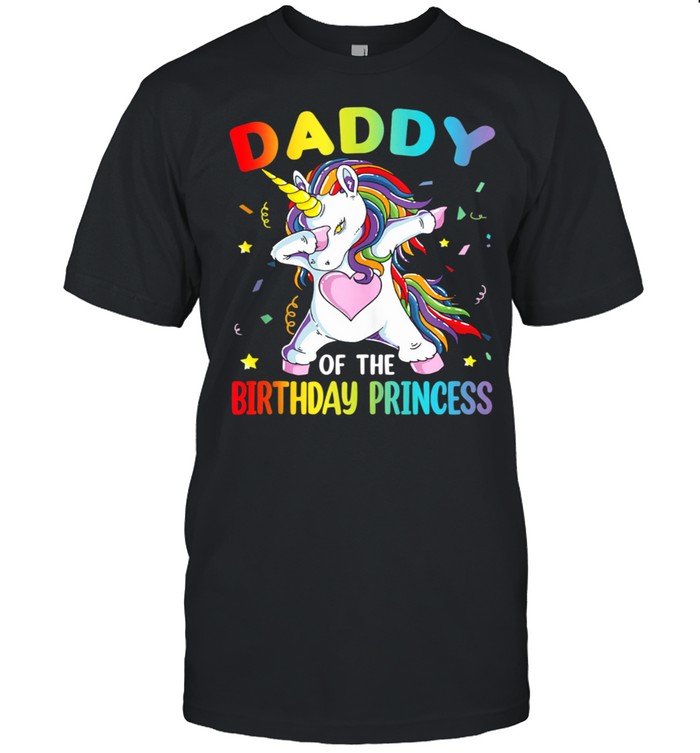 Daddy Of The Birthday Princess Dabbing Dab Unicorn Girln Shirt