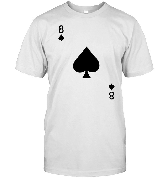 Eight Of Spades Blackjack Playing Cards Shirt