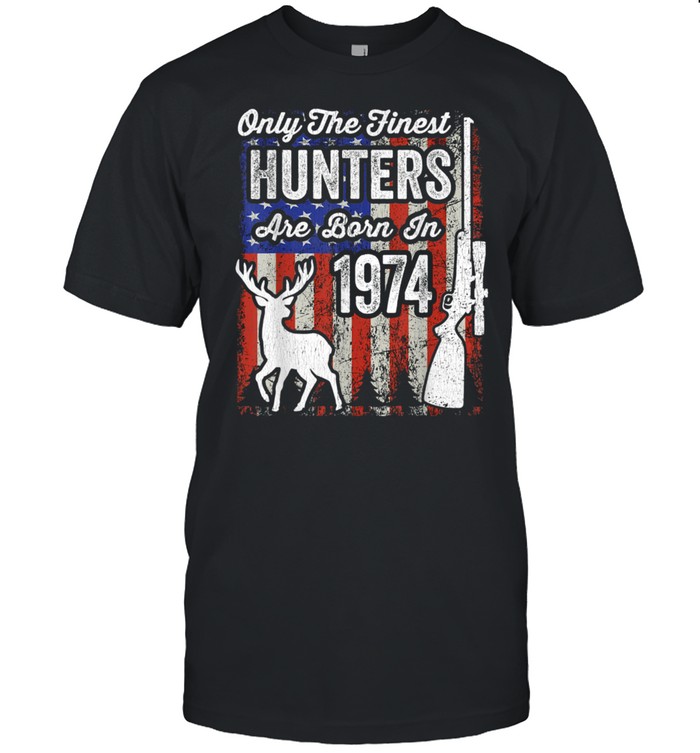 Mens 47 Year Old Birthday Hunter Deer Hunter 1974 Birthday Shirt