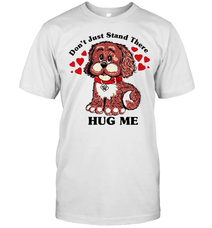 Vintage 80s don’t just stand there hug me puppy dog shirt