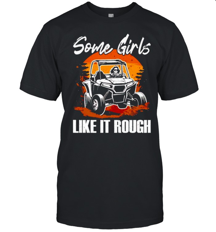 Some girls like it rough shirt Classic Men's T-shirt
