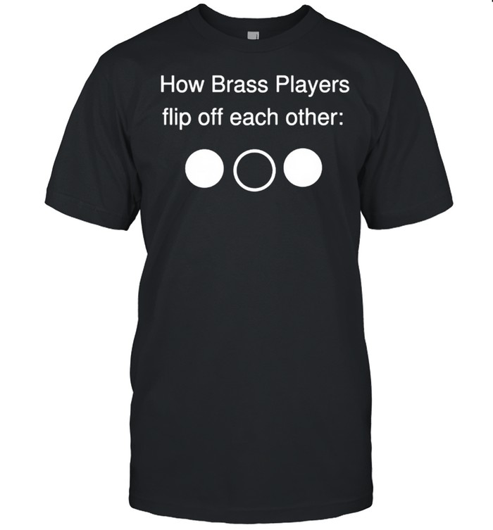 How brass players flip off each other shirt Classic Men's T-shirt