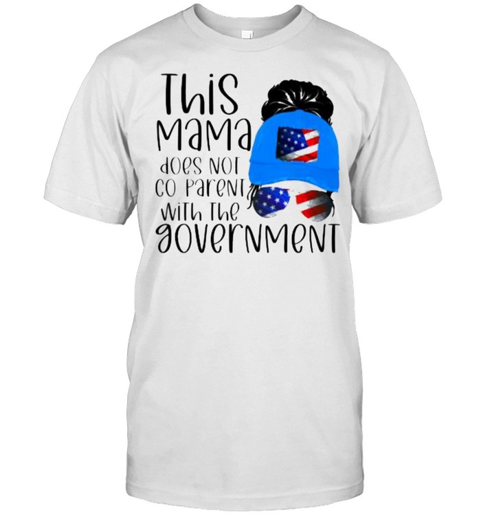 This Mama Does Not Co-parent With The Govement American Flag T-shirt Classic Men's T-shirt