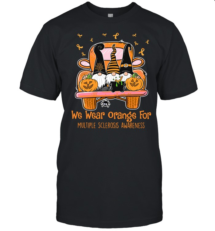 We wear orange for multiple sclerosis awareness shirt