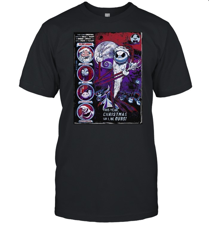 The Nightmare Before Christmas This Year It’s Ours T-Shirt