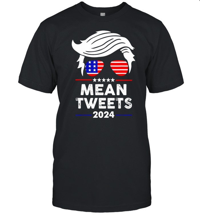 Trump 2024 Mean Tweets 4th Of July Independence Day Tee  Classic Men's T-shirt