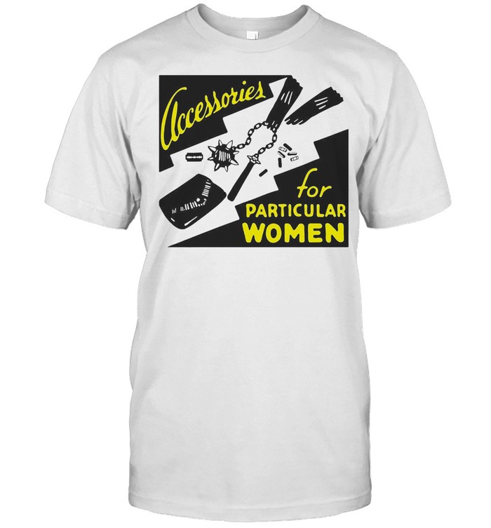 Clacessories For Particular Women Jumper T-Shirt