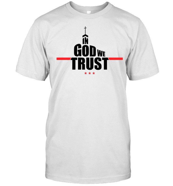 In God We Trust shirt