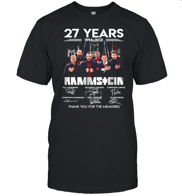 27 Years 1994 2021 Rammstein Signature Thank You For The Memories T-Shirt