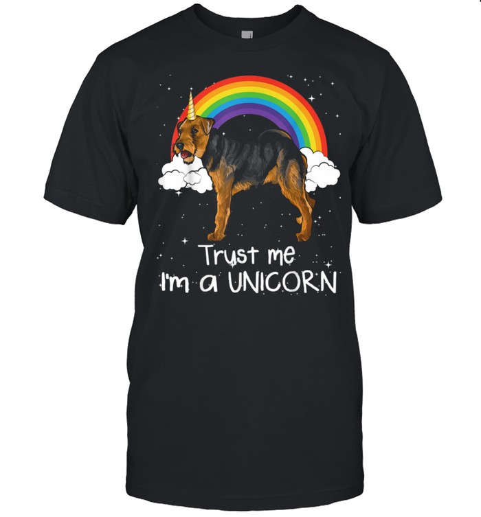 Rainbow Welsh Terrier Trust Me I'M A Unicorn Dog Shirt