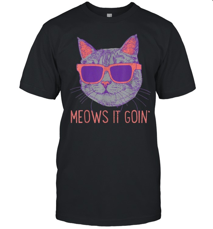 Meows It Goin´ Cool Kitten Cat Pet Owner shirt Classic Men's T-shirt