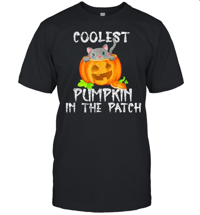 Coolest Pumpkin In The Patch Halloween shirt