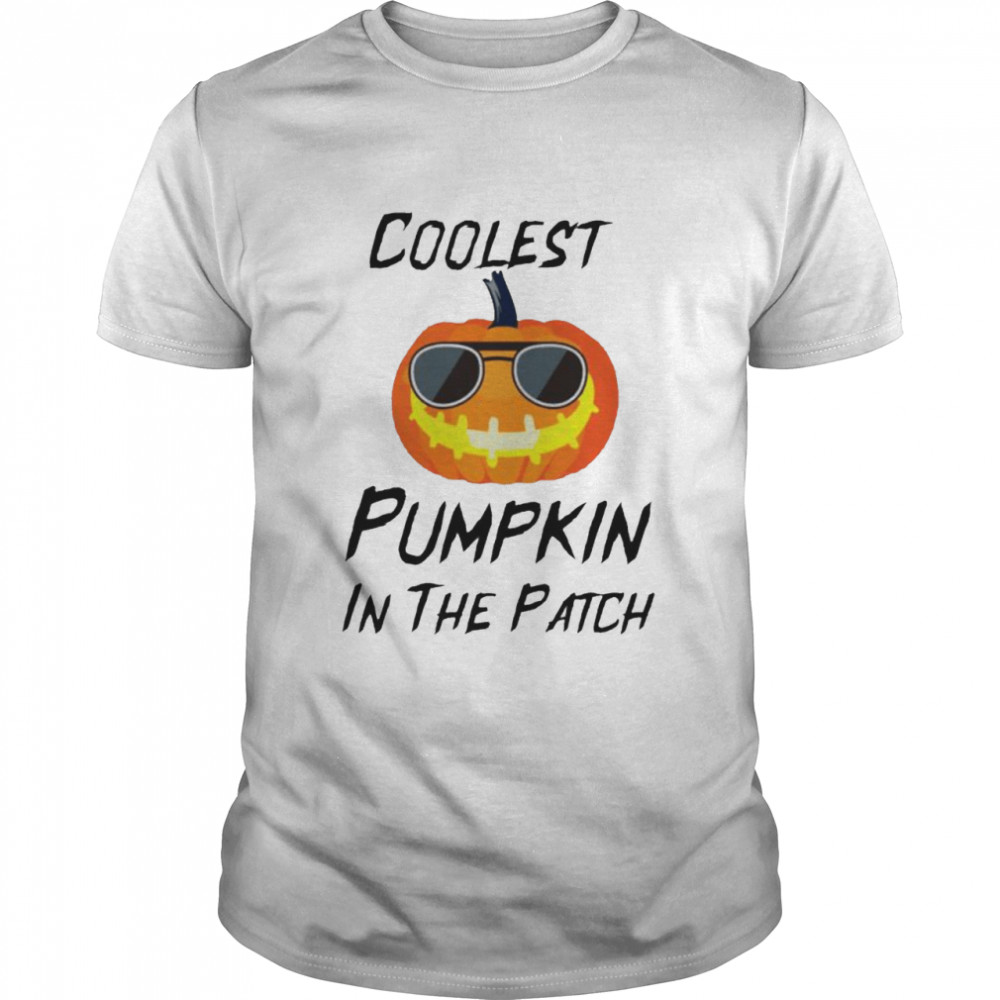 Coolest pumpkin in the patch shirt