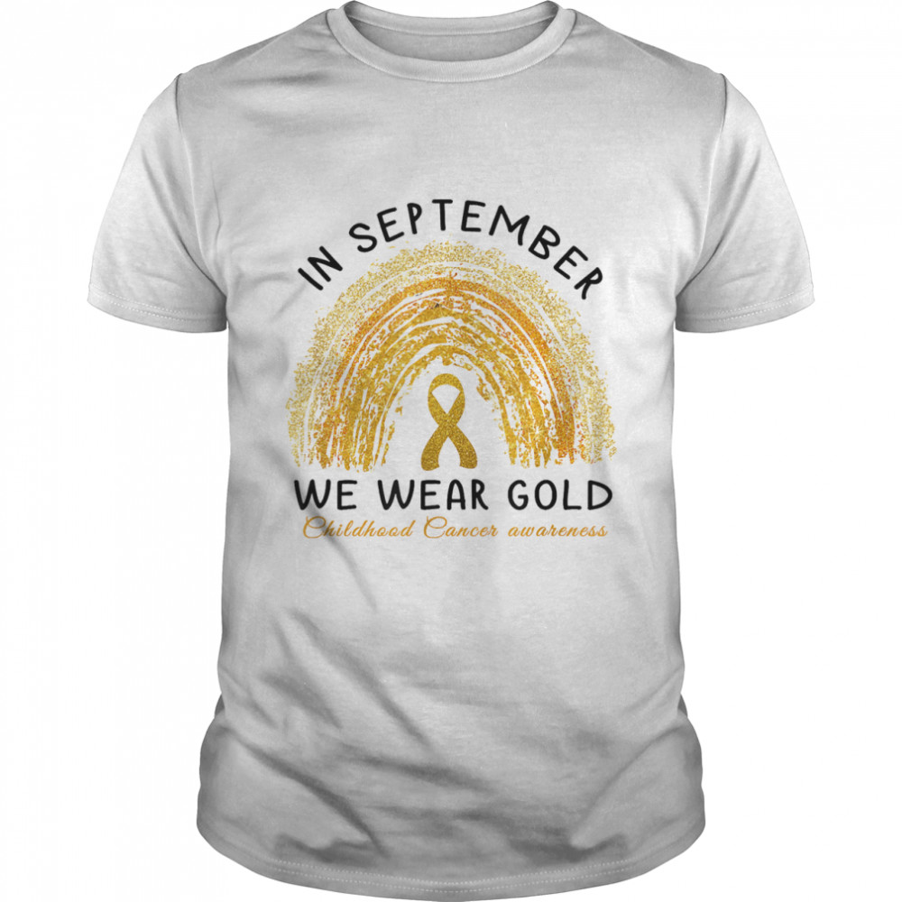 In September We Wear Gold  Childhood Cancer Awareness shirt Classic Men's T-shirt